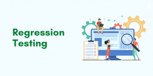 Regression Testing Services